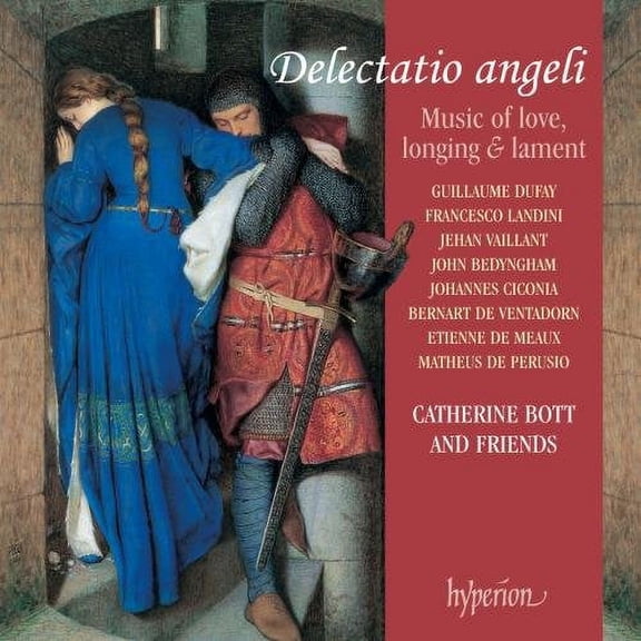 DELECTATIO ANGELI: MUSIC OF LOVE, LONGING & LAMENT