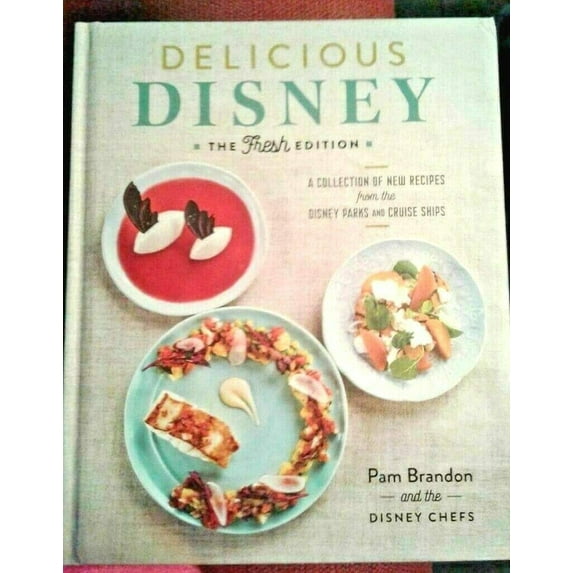 DELICIOUS DISNEY: FRESH