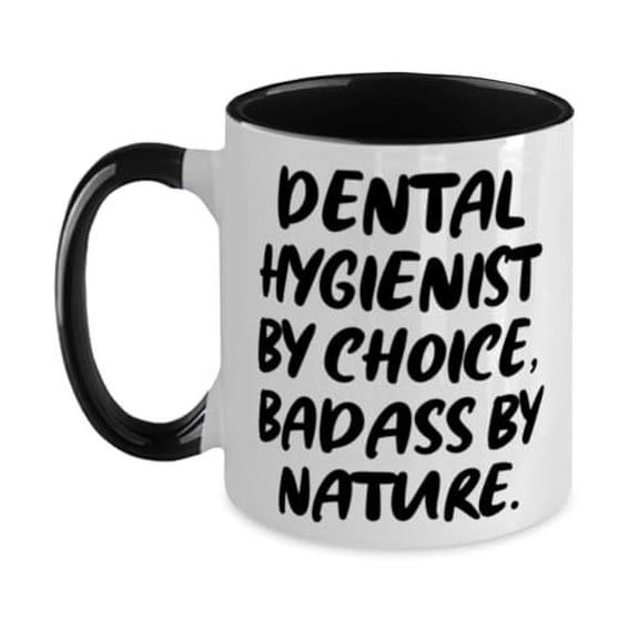 DENTAL HYGIENIST BY CHOICE, BADASS BY. Two Tone 11oz Mug, Dental hygienist Present From Colleagues, Joke Cup For Colleagues, Dental hygienist gift ideas, Dental hygienist gifts, Dental hygiene gift,