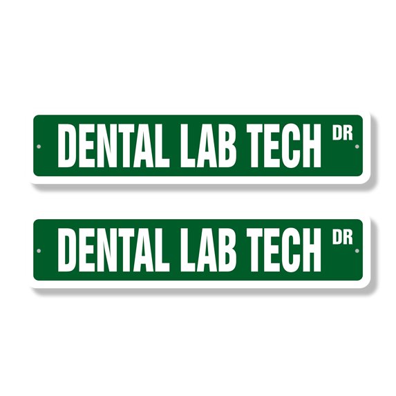 Technical Lab Sign DENTAL LAB TECH Classic Street Sign (2 Pack) dentist office Road Sign ...