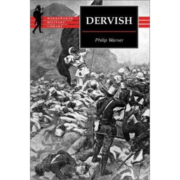 Pre-Owned DERVISH (Wordsworth Military Library) (Paperback) 1840222468 9781840222463