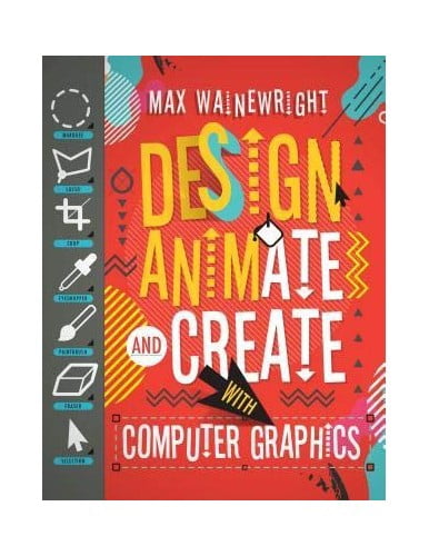Pre-Owned DESIGN ANIMATE AND CREAE WITH COMPUTER GRAPHICS Paperback MAX ...
