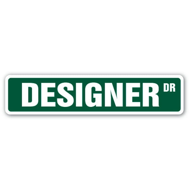 DESIGNER Street Sign interior fashion design clothes furniture | Indoor/Outdoor |  30" Wide