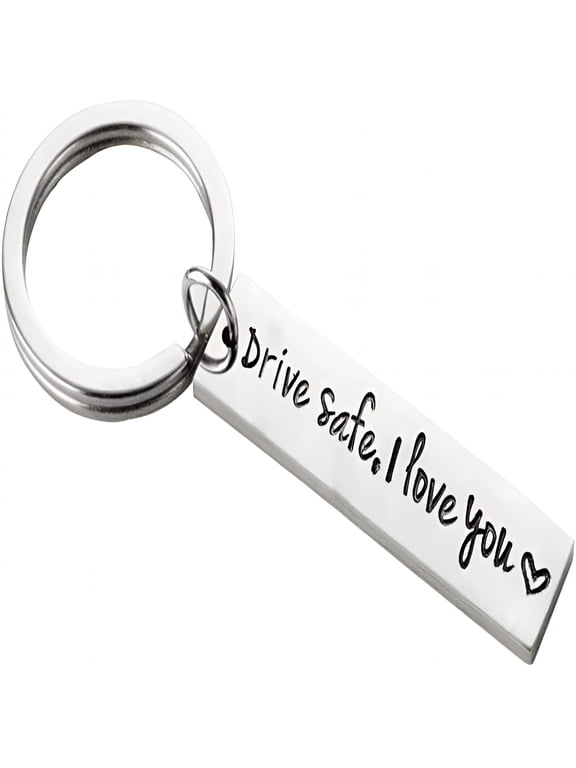Drive Safe Keychain I Love You Pendant Dad Boyfriend Gift Husband Valentines Day Driver Gift for Women Men