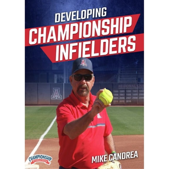 DEVELOPING CHAMPIONSHIP INFIELDERS (CANDREA)