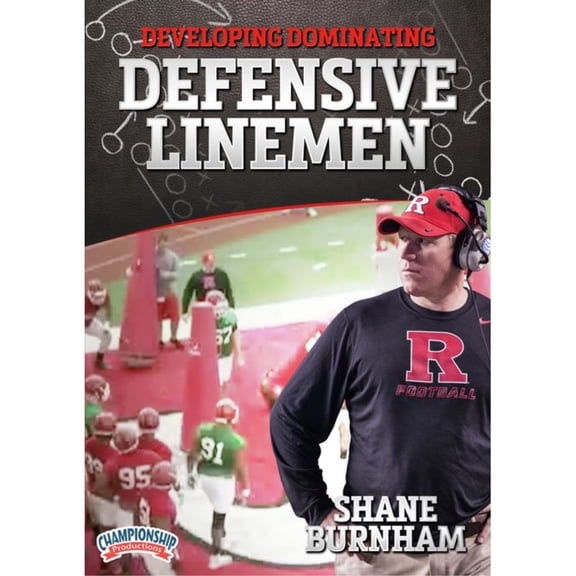 DEVELOPING DOMINATING DEFENSIVE LINEMEN (BURNHAM)