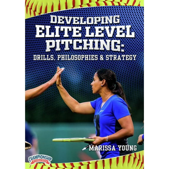 DEVELOPING ELITE LEVEL PITCHING: DRILLS, PHILOSOPHIES & STRATEGY (YOUNG)