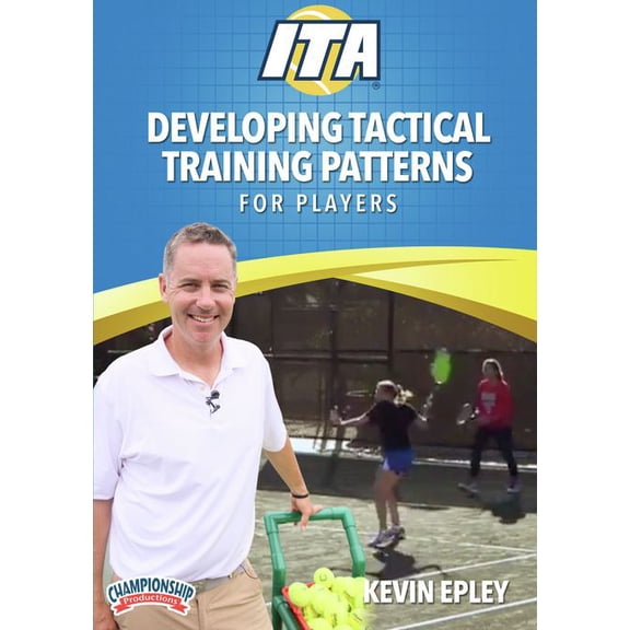 DEVELOPING TACTICAL TRAINING PATTERNS FOR PLAYERS (EPLEY)
