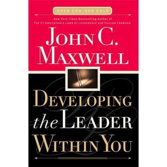Developing the Leader Within You