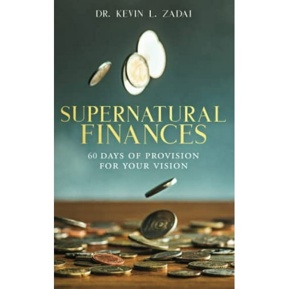Pre-Owned Devotional: SUPERNATURAL FINANCES: 60 Days of Provision For Your Vision (Paperback) 1792184174 9781792184178