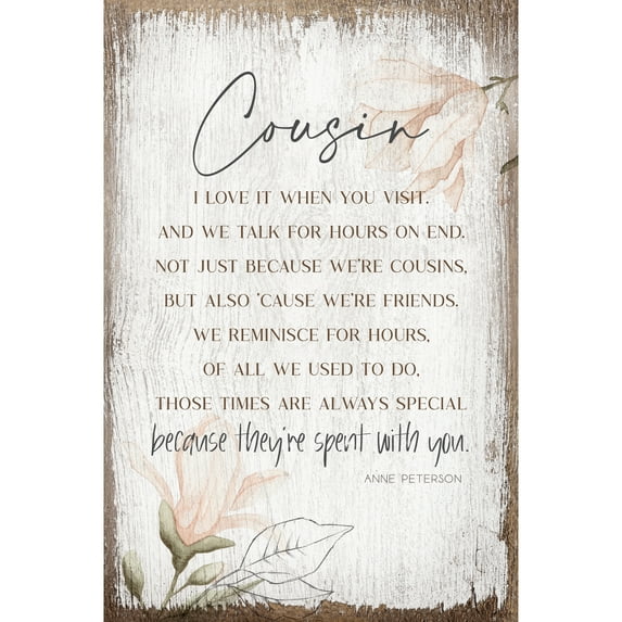 DEXSA Cousin Inspirational Wood Plaque 6 inches x 9 inches