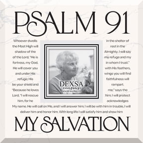 DEXSA Psalm 91 - My Salvation Glass Photo Frame - 12" x 12"
