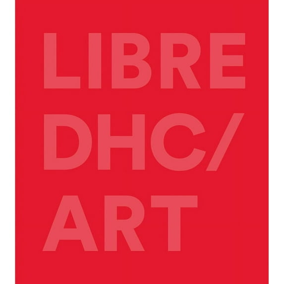 DHC / ART LIBRE (Hardcover)