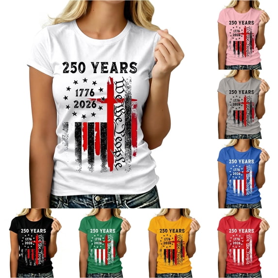 DHFJKG 4Th Of July Shirts For Women Short Sleeve Graphic Tees 1776-2026 250Th Anniversary USA T Shirt We The People Top