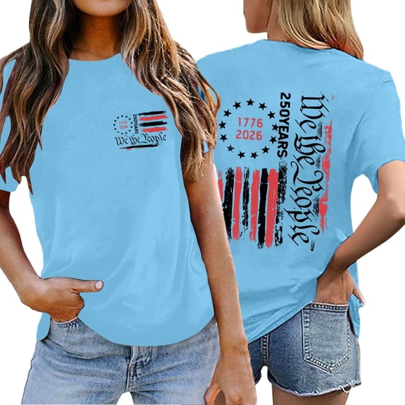 DHFJKG Womens 4Th Of July T Shirt Short Sleeve Crew Neck Independence Day 1776-2026 Celebrate America's 250Th Anniversary Tees We The People Top