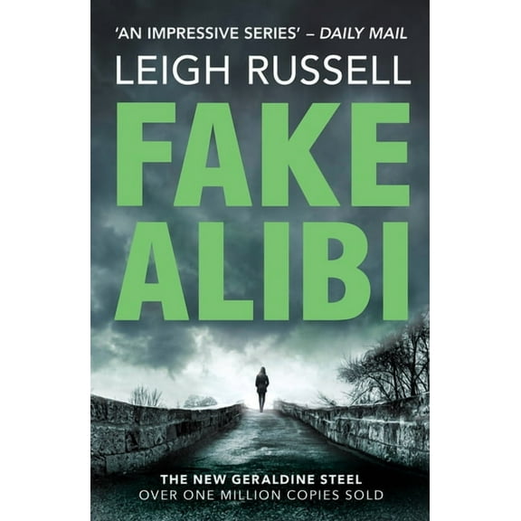 DI Geraldine Steel: Fake Alibi (Series #18) (Paperback)