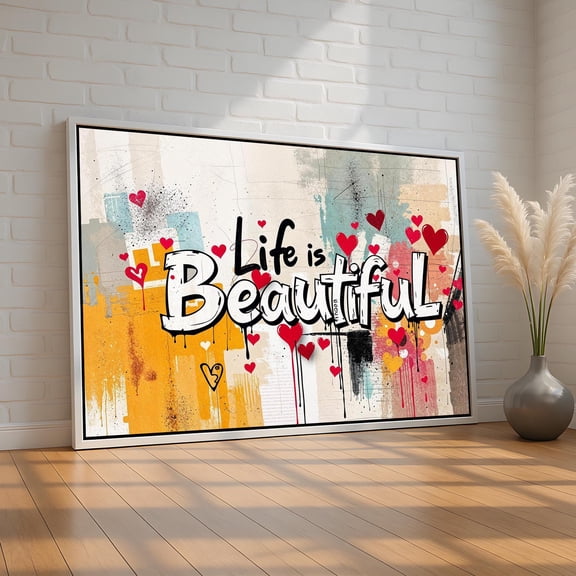 DIANANA Life Is Beautiful Wall Art | Motivational Graffiti Quote Poster | Urban Street Art Style Poster | Pop Art Heart Decor | Ready to Hang