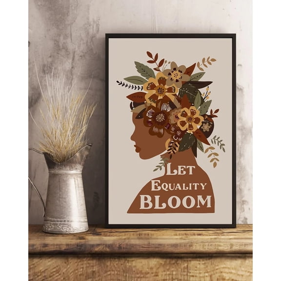 DIANANA Metal Aluminum Sign- Let Equality Bloom