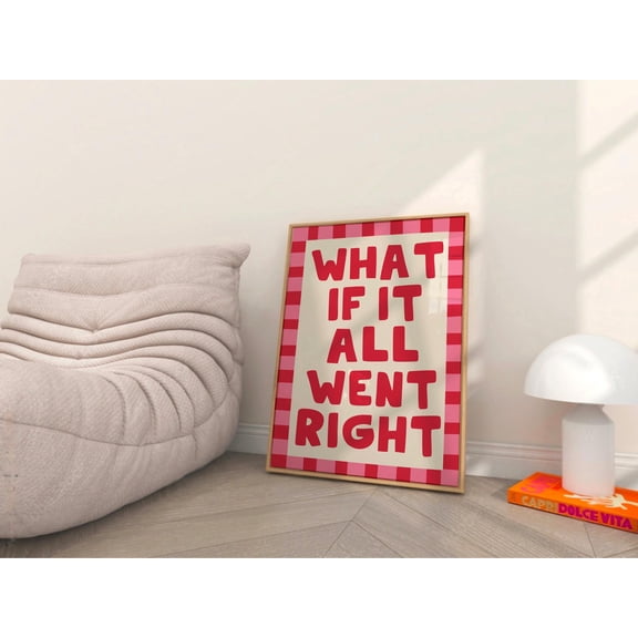 DIANANA What If It All Went Right, Bold Posters, Trendy Bright Decor, Living Room, Typography Quotes, , Red