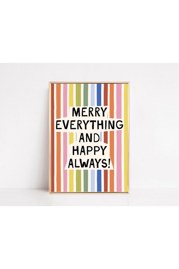 merry everything and happy always | christmas decor | christmas poster | christmas wall art |