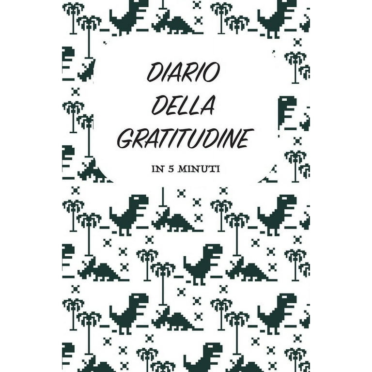 DIARIO DELLA GRATITUDINE in 5 minuti : Diario della felicità per Bambini -  ITALIANO - 15.24 x 22.86 cm (6 x 9 in) (Paperback) 