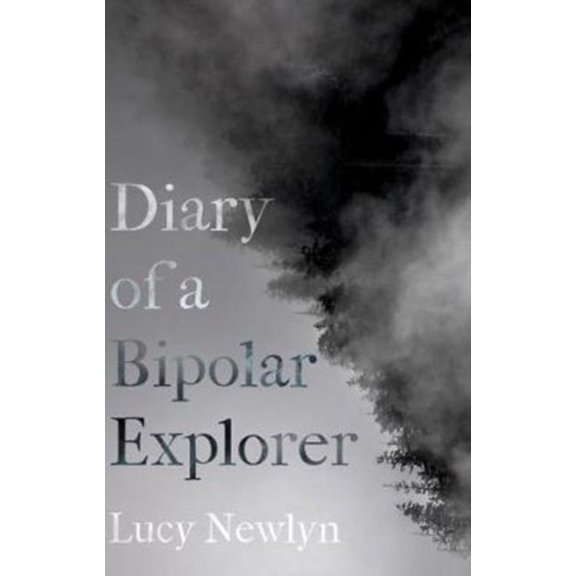 DIARY OF A BIPOLAR EXPLORER