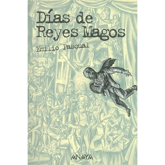 DIAS DE REYES MAGOS/ THE THREE KINGS DAY