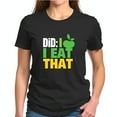 thumbnail image 1 of DID: I EAT THAT Graphic Cotton Short Sleeve T-Shirt for Women - Fun Typography & Design - Casual Wear, 1 of 5