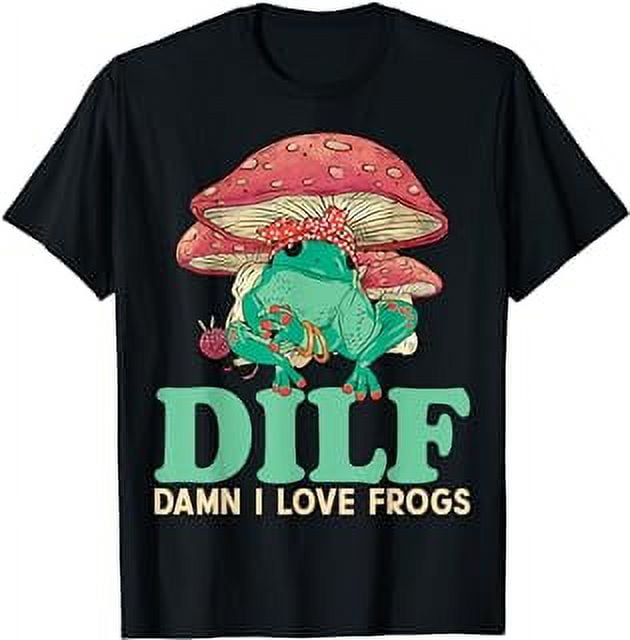 DILF Damn i love Frogs Cute Frog Mom T-Shirt - Walmart.com