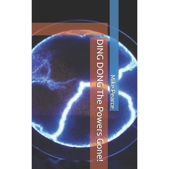 DING DONG The Powers Gone! (Paperback)