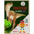 thumbnail image 1 of DINOSAUR coloring book AND ROBOTS : The Big Robot coloring book for kids and Amazing Dragons and Dinos - Fantasy for Children Ages 3 4 5 6 7 8 9 10 for boys and girls (Hardcover), 1 of 1