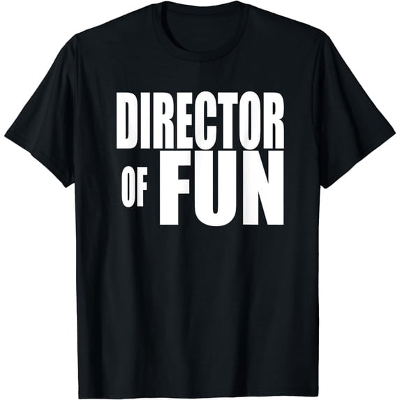 DIRECTOR OF FUN Party Wedding Planner Event Coordinator T-ShirtMen and women, White Black T-shirt, size: Extra large S-4XL