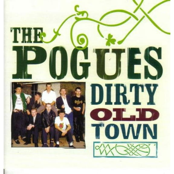 DIRTY OLD TOWN: PLATINUM COLLECTION