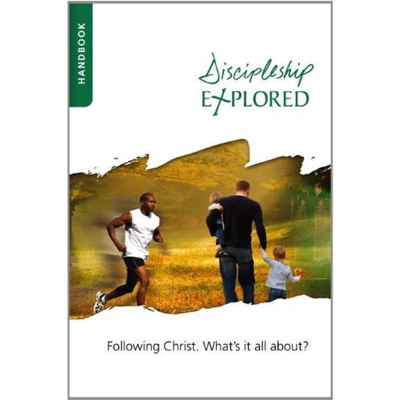 Pre-Owned Discipleship Explored Handbook: Following Christ. What's It All About? (Paperback) 1908317698 9781908317698