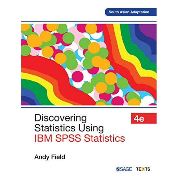 Pre-Owned Discovering Statistics Using IBM SPSS Statistics, 4th Edition (Paperback) 1446249182 9781446249185