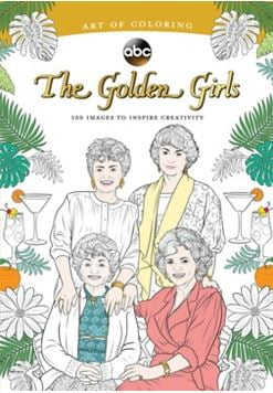 DISNEY BOOK GROUP: Art of Coloring: The Golden Girls, 128 pages (Paperback)