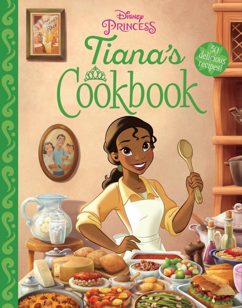 DISNEY BOOK GROUP STAFF: Tiana's Cookbook (Hardcover)
