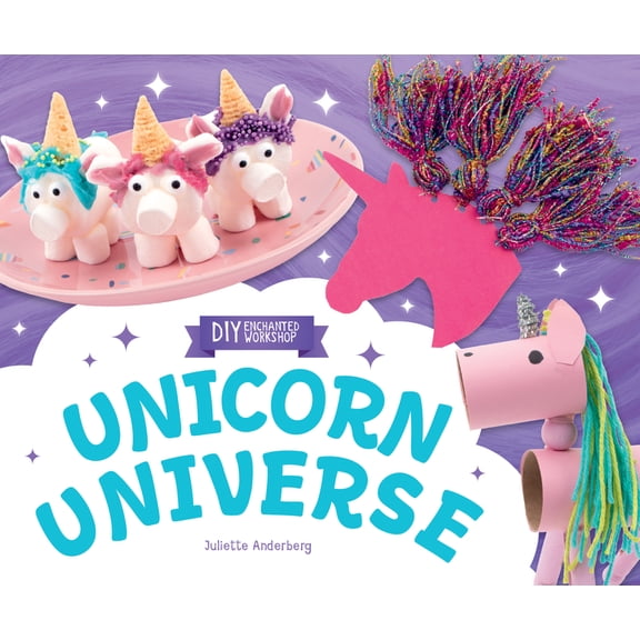 DIY Enchanted Workshop Unicorn Universe, (Hardcover)
