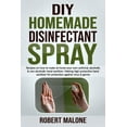 thumbnail image 1 of DIY Homemade Disinfectant Spray: Recipes on how to make at home your own antiviral, alcoholic & non alcoholic hand sanitizer.Making high protective hand sanitizer for protection against virus & germs., 1 of 1