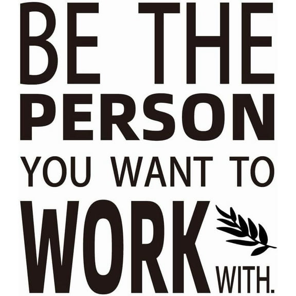 DIY Office Quotes Inspirational Teamwork Wall Decals Be The Person You Want to Work with Office Wall Decal Teamwork Quote Wall Sticker Vinyl DIY Art Decor Inspire Motivation Idea Art Sticker DIY