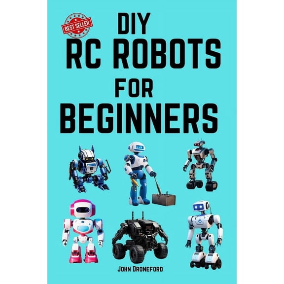 DIY RC Robots for Beginners (Paperback)