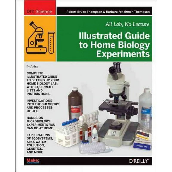 DIY Science: Illustrated Guide to Home Biology Experiments: All Lab, No Lecture (Paperback)
