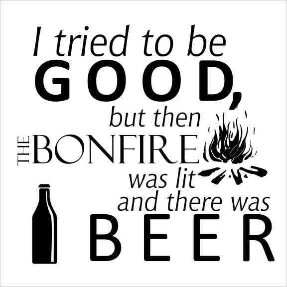 DIY Stick And Peel Camping Quotes Wall Art Decal - I Tried To Be Good But Then The Bonfire Was Lit And There Was Beer | 20" x 20" Removable Home Decoration Beer Bottle Bonfire Design Sticker