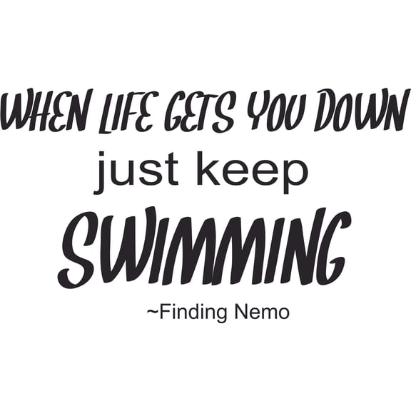 DIY Vinyl Home Bedroom Quotes Decal - 15" x 30" Finding Nemo Inspirational Quotes Decor | Stick And Peel Wall Art Adhesive Lettering Sticker Decoration | When Life Gets You Down Just Keep Swimming