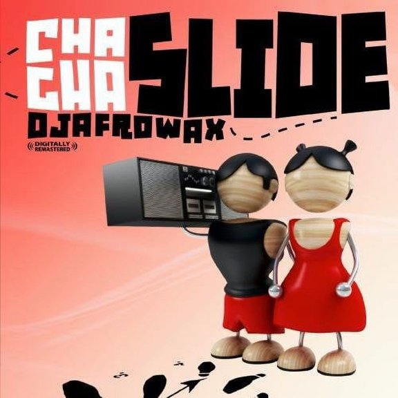 DJ Afrowax - Cha Cha Slide - Music & Performance - CD