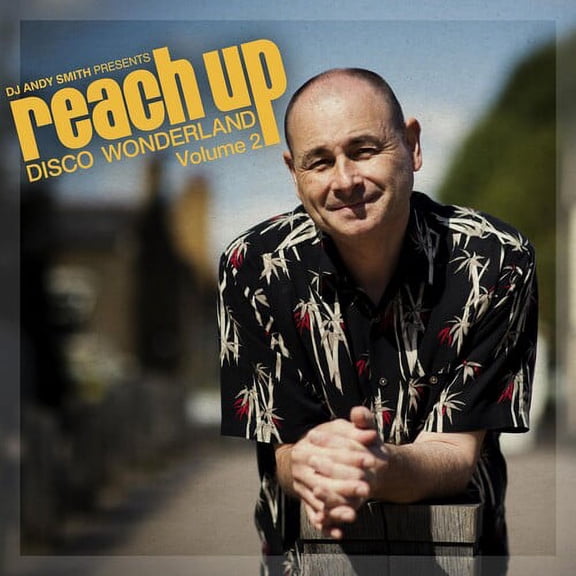 DJ Andy Smith - Dj Andy Smith Presents Reach Up Disco Wonderland 2 - Music & Performance - Vinyl