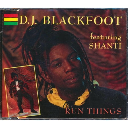 DJ Blackfoot, Shanti - Run Things - CD