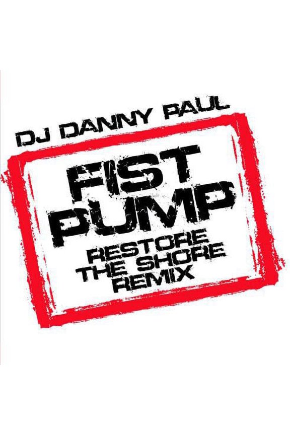 DJ Danny Paul - Fist Pump - Music & Performance - CD