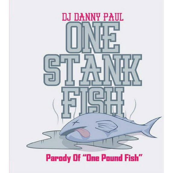 DJ Danny Paul - One Stank Fish - Music & Performance - CD