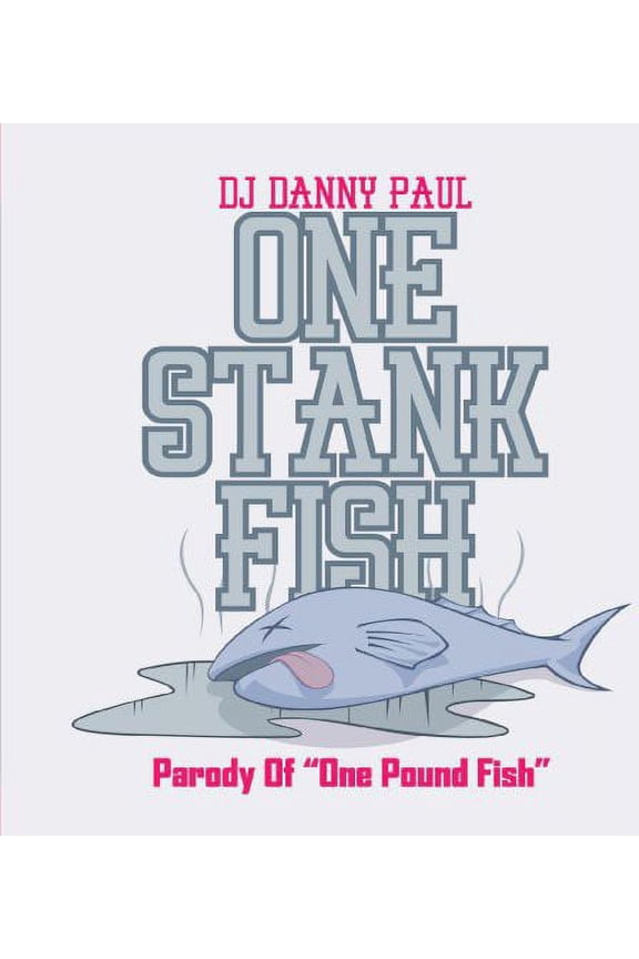 DJ Danny Paul - One Stank Fish - Music & Performance - CD